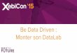XebiConFr 15 - Be Data Driven : Monter son Data Lab