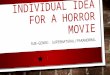 Horror movie idea 1