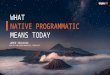 What Native Programmatic Means Today, Digiday Publishing Summit, September 2016