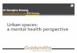 Urban space: a mental health perspective