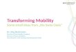 Jorg Beckmann - Transforming Mobility: Some Small Ideas from "the Swiss Oasis"