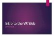 Introduction to The VR Web