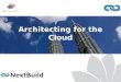 Next build 2015   architecting for the cloud