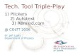 Tech. Tool Triple-Play - COLTT 2016