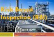 Risk-Based Inspection (RBI) by aminul islam