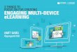 3 Things to Focus on for Creating Engaging Multi-device eLearning