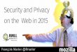Security and Privacy on the Web in 2015