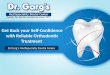 Get back your self confidence with reliable orthodontic treatment