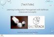 [TechTalks] Learning Configuration Management with SaltStack (Advanced Concepts)