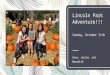 Lincoln Park Adventure!!! Final Presentation