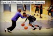Tips for Effective Basketball Training