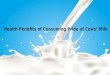 Health benefits of consuming pride of cows milk