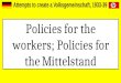 Nazi Germany - policies for workers and mittelstand
