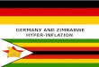 Comparison between Hyperinflation in Germany and Zimbabwe