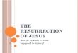 The Historicity of Jesus' Resurrection Preview