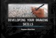 Developing your drawing skills