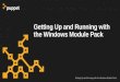 Getting Up and Running with the Windows Module Pack