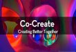 Co-Create: Creating Better Together - Twinkle Tampere 2015