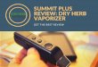 Summit Plus Vaporizer Review: Dry Herb Vaporizer