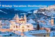 5 awesome winter vacation destinations