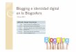 Blogging e identidad digital en la blogosfera
