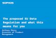 Prevent million dollar fines - preparing for the EU General Data Regulation