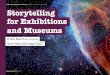 Storytelling for Exhibitions and Museums