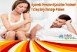 Ayurvedic Premature Ejaculation Treatment To Stop Early Discharge Problem