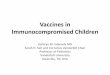 Vaccines in immunocompromised children - Slideset by Professor Kathryn Edwards