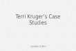 Kruger Case Studies