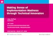 Making Sense of Implementation Madness through Technical Innovation - Joan McFaul/Jim Feen, Southcoast Health