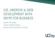 Tom Morgan – iOS, Android & Web Development with Skype for Business