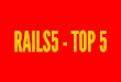 Ruby on Rails 5: Top 5 Features