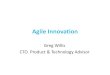 Greg Willis - Agile Innovation
