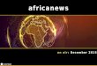 African Cristal Festival - Olivier de Montchenu, Euronews Group