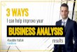 3 ways I can help you improve your business analysis results - By Alaeddin Hallak