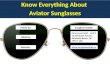 Know Everything About Aviator Sunglasses