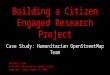 Building a Citizen Engaged Research Project