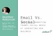 Why Email Marketing Trumps Social Media at Generating Business