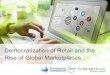 Democratization of Retail and the Rise of Global Marketplaces