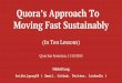 Quora's Approach To Moving Fast Sustainably