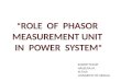 Role of phasor measuring unit in power system