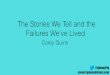 The Stories We Tell and The Failures We've Lived - Corey Quinn - DevOpsDays Tel Aviv 2016