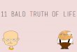 Top 10 Bald truth of Life
