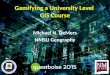 Gamifying a University Level GIS Course
