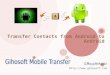 Transfer contacts from android to android