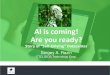 AI is Coming! Are You Ready? The story of “Self-Driving Datacenter”