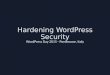 Hardening WordPress Security