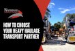 How to choose your heavy haulage transport partner