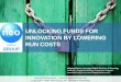 Unlocking Funds For Innovation By Lowering Run Costs